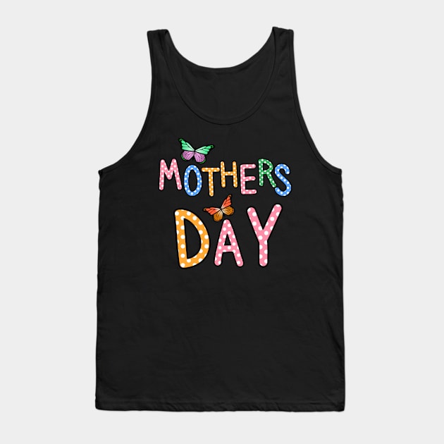 Funny Mothers day 2021 Tank Top by Charlotte123